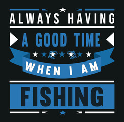 Fishing lover t-shirt, | vacation mood | men and women t -shirt | Fishing quotes