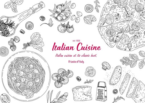 Italian cuisine top view frame. Engraved image. Italian cuisine frame. Vintage hand drawn sketch. Pizza and pasta hand drawn frame. Food menu design elements. Vector illustration. 