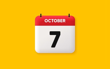 Calendar date 3d icon. 7th day of the month icon. Event schedule date. Meeting appointment time. Agenda plan, October month schedule 3d calendar and Time planner. 7th day day reminder. Vector