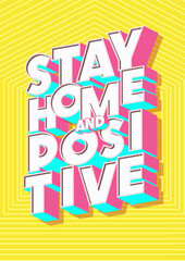 Stay home poster modern typography. Work from home vector banner for epidemic coronavirus covid-19. Stay home club. Stay safe poster for quarantine. Coronavirus precaution. 10 eps