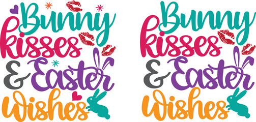 Bunny Kisses and Easter Wishes