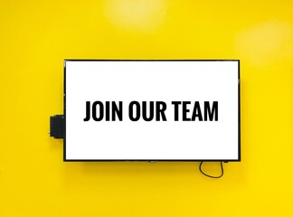 join our team - text in Television on yellow background