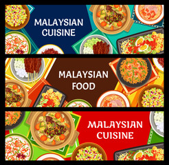 Malaysian food cuisine, Malaysia dishes and Asian restaurant meals, vector banners. Malaysian cuisine gourmet authentic food meals of meat, seafood shrimp with noodles soup and chicken satay