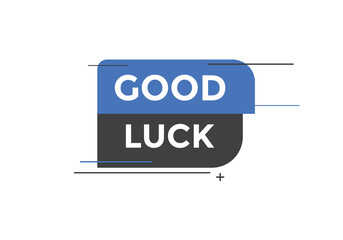 Obraz premium Good luck text symbol. Good luck text web template Vector Illustration. 