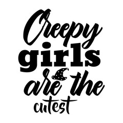 creepy girls are the cutest svg
