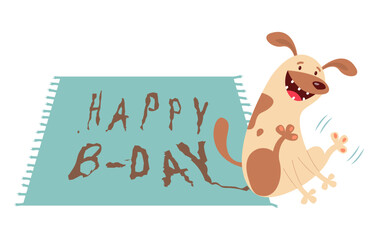 Joyful cute puppy or dog congratulated the owner on the holiday with the inscription "Happy Birthday" on the rug. Greeting card, vector illustration, congratulations from a pet