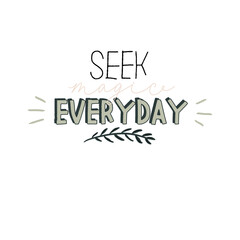 Motivational typography poster with cool quote. Isolated on white background. Trendy and cute lettering. Perfect for t shirt design, posters, stickers, banners, cards. Scandinavian style.