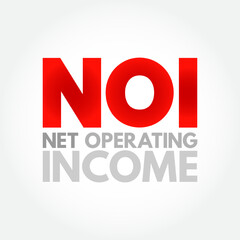 NOI Net Operating Income - formula those in real estate use to quickly calculate profitability of a particular investment, acronym text concept background