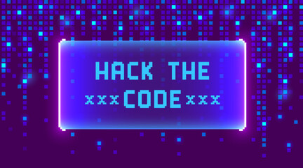 Web banner with phrase Hack The Code. Concept of cyber attack, system hack or cyber crime