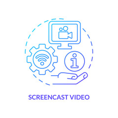 Screencast video blue gradient concept icon. Microtraining video type abstract idea thin line illustration. Computer screen recording. Isolated outline drawing. Myriad Pro-Bold font used