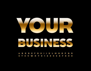 Vector chic Emblem Your Business. Premium Golden Font. Artistic Alphabet Letters and Numbers set