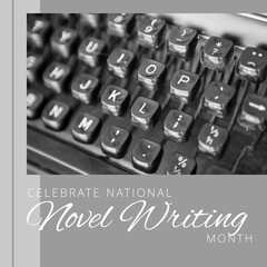 Fototapeta premium Composition of national novel writing month text over typewriter