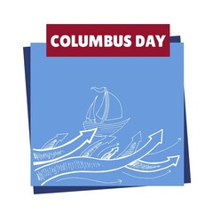 Digitally generated image of columbus day text and sailboat sailing over arrow symbols