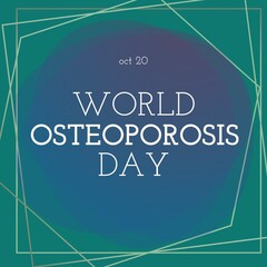 Illustration of world osteoporosis day text on colored background, copy space