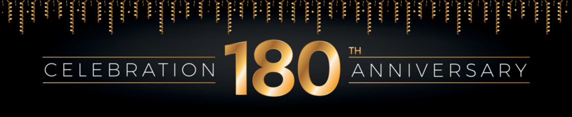 Fototapeta na wymiar 180th anniversary. One hundred eighty years birthday celebration horizontal banner with bright golden color.