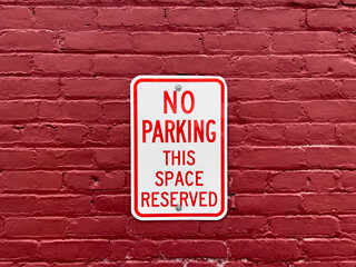 Obraz premium No Parking this space is reserved sign