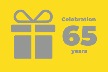 65 th Anniversary. Happy 65th birthday. Celebration 65 years. Yellow greeting card. Postcard for YY years. Baner with a silhouette of a gift.  sixty-five  anniversary logo