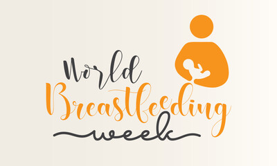 World Breastfeeding Week. Black script calligraphy vector design for banner, poster, card and background. Health awareness vector template.