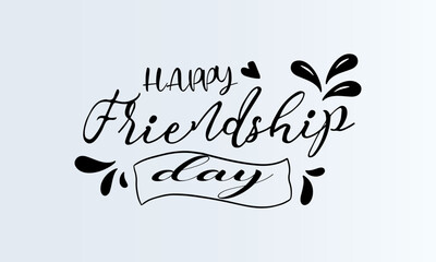 Friendship day. Script calligraphy vector design for banner, poster, card and background.