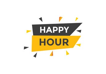 Happy hour text web template. Vector Illustration. 
