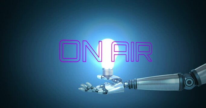 Animation of on air text over robotic hand holding light bulb on black background