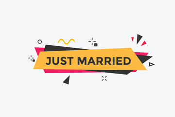 Just married Colorful label sign template. Just married symbol web banner
