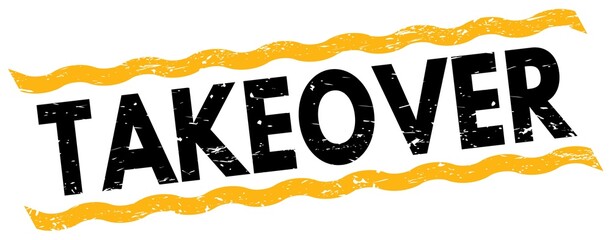 TAKEOVER text on yellow-black lines stamp sign.