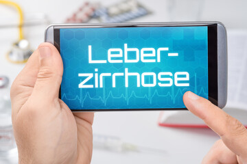 Smartphone mit dem Text Leberzirrhose auf dem Display