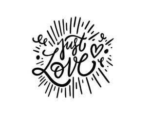 A calligraphic inscription "Just Love" surrounded by rays and a heart. This illustration radiates positivity and warmth, conveying a message of love and kindness.