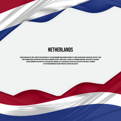 Netherlands flag design. Waving Netherlands flag made of satin or silk fabric. Vector Illustration.