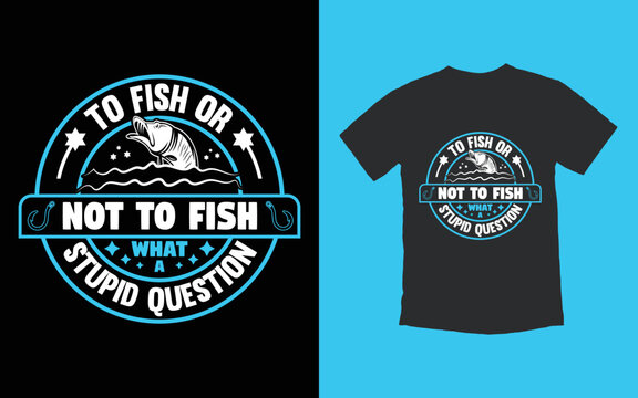 Trendy Fishing T Shirt Design