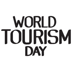 world tourism day lettering text