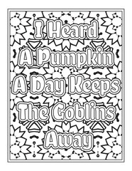 Halloween Quotes Coloring Book Page, inspirational words coloring book pages design. Positive Quotes design