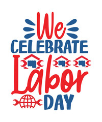 Labor Day Svg Bundle, My 1st Labor Day Svg, Dxf, Eps, Png, Labor Day Cut Files, Girls Shirt Design, Labor Day Quote, Silhouette, Cricu,My First Labor Day Svg, My 1st Labor Day Svg Dxf Eps Png