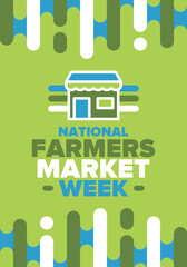 National Farmers Market Week in United States. A healthy community, support for the local economy. The development of agriculture in America. Poster, greeting card, banner, background. Vector