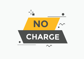 No charge text web template. Vector Illustration. 
