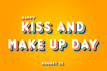 Happy Kiss and Make Up Day, holidays month of august , Empty space for text, vector design