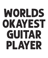 worllds okayest guitar playeris a vector design for printing on various surfaces like t shirt, mug etc. 
