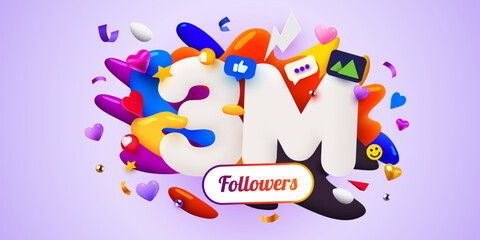 3m or 3000000 followers thank you. Social Network friends, followers, Web user Thank you celebrate of subscribers or followers.