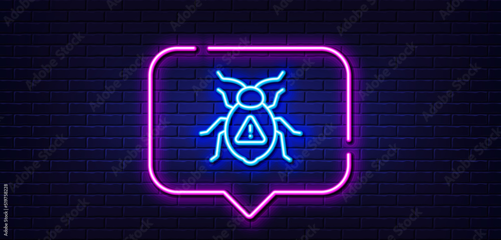 Poster neon light speech bubble. software bug line icon. cyber attack sign. computer virus symbol. neon lig