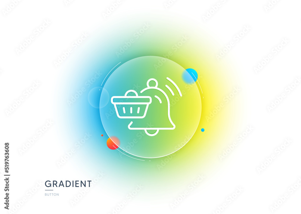 Poster notification cart line icon. gradient blur button with glassmorphism. bell alarm reminder sign. shop