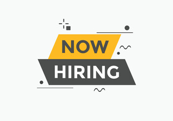 Now hiring text web template. we're hiring button. Vector Illustration. 
