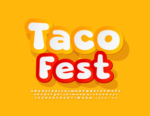 Vector advertising flyer Taco Fest. Trendy sticker Font. Yellow and White Alphabet Letters, Numbers and Symbols set