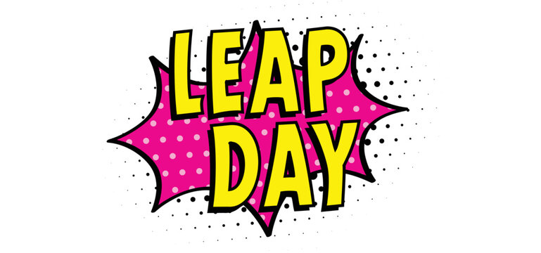 Happy Leap day or leap year slogan. Calendar page 29 February, month 2024 or 2028 and 366 days. 29th Day of february, today one extra sale day. line pattern banner. Fun vector icon or symbol