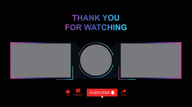 Thank you for watching YouTube end screen background design layout for bloggers