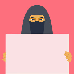 Muslim arab woman holding empty banner. Female character in hijab with protest or message poster. Womens rights, no war or other you choice item. Vector illustration