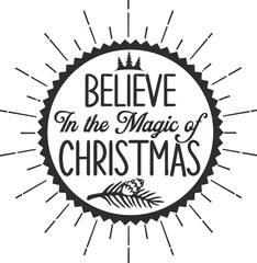 Believe in the magic of Christmas SVG Design.