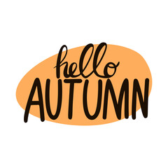 Hello, Autumn. Autumn season banner. Flat vector illustration. Lettering.