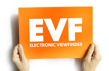 EVF - Electronic viewfinder acronym on card, technology concept background