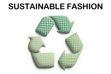 Sustainable fashion, recycle symbol made with recycled fabric, reduce textile waste and promote sustainable fashion
